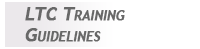 LTC Training Guidelines